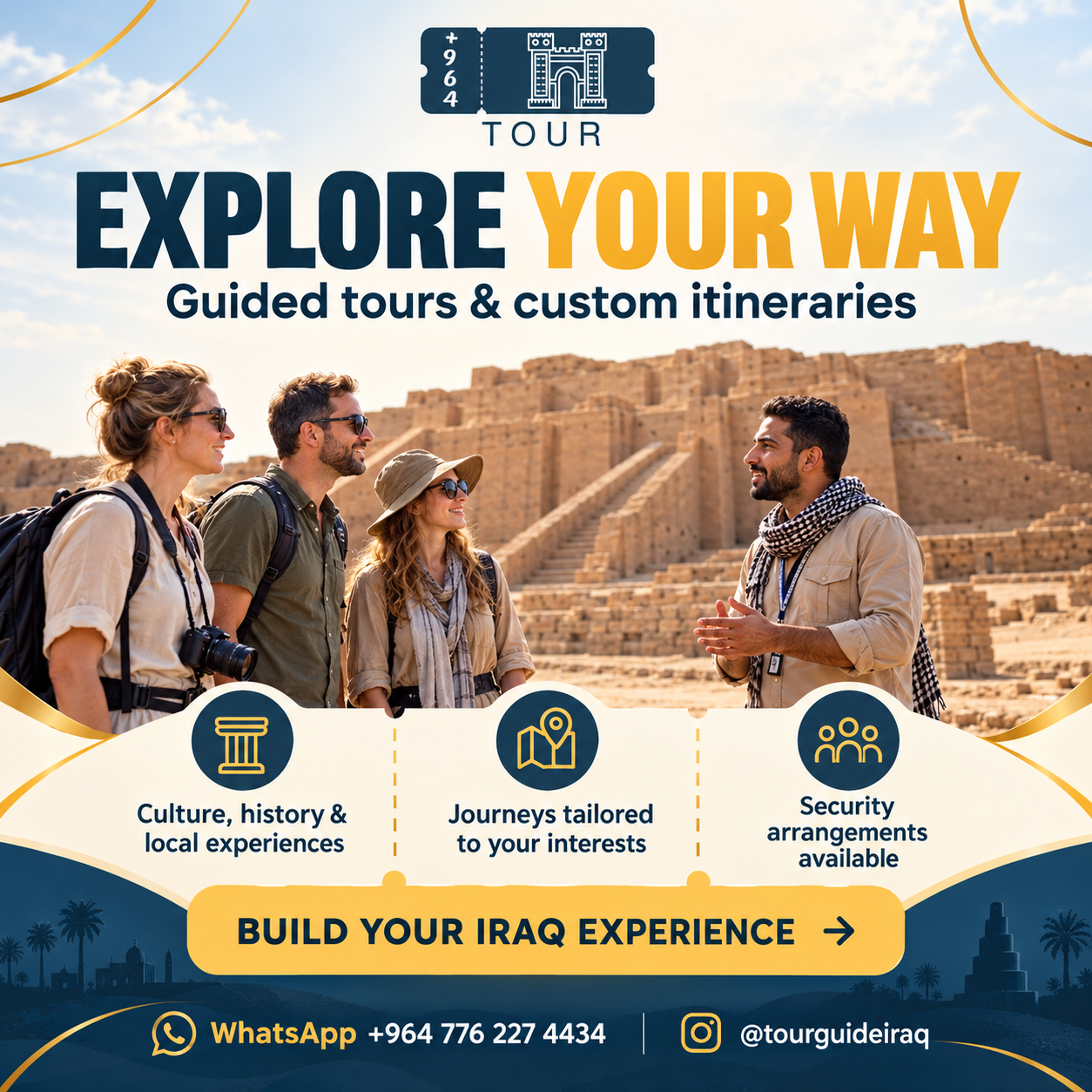 Explore your way: TOUR +964 guided tours and custom itineraries campaign